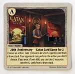 20th Anniversary - Catan Card Game for 2 Promo Card